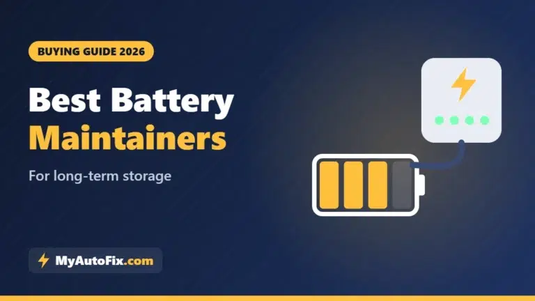 7 Best Battery Maintainers for Long-Term Storage (2026 Guide)