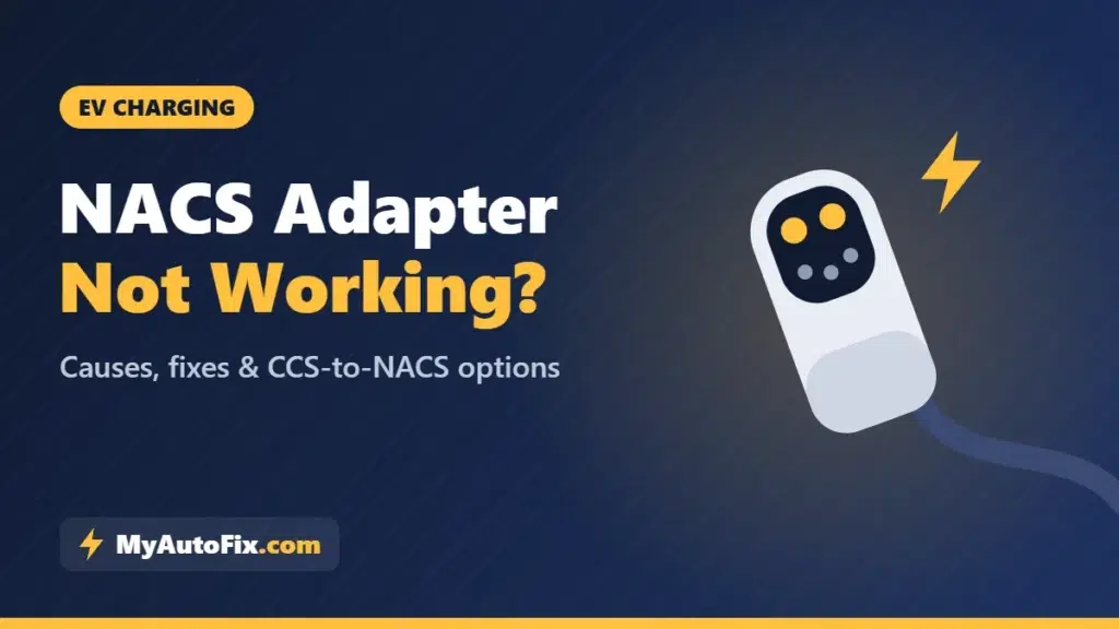 NACS Adapter Problems guide cover – My Auto Fix